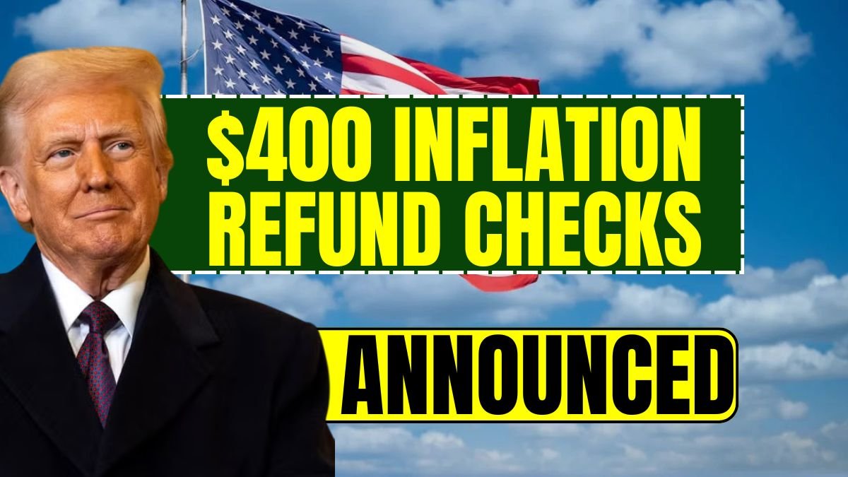 $400 Inflation Refund Checks Announced for Everyone, Payment Disbursment Started